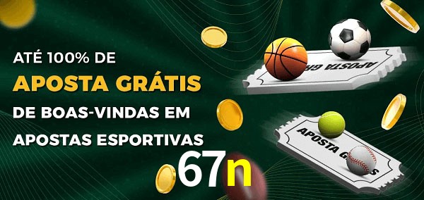 67n Ate 100% de Aposta Gratis